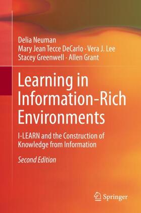 Neuman / Tecce DeCarlo / Grant |  Learning in Information-Rich Environments | Buch |  Sack Fachmedien