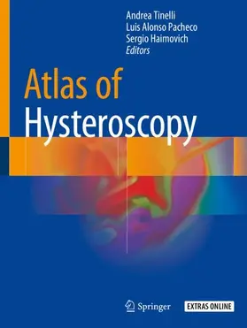 Tinelli / Haimovich / Alonso Pacheco |  Atlas of Hysteroscopy | Buch |  Sack Fachmedien