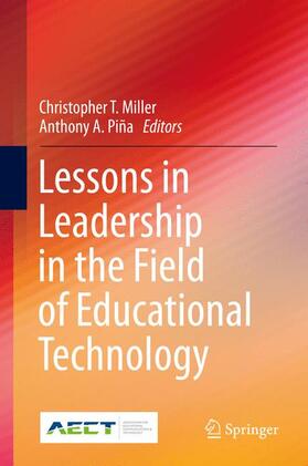 Piña / Miller |  Lessons in Leadership in the Field of Educational Technology | Buch |  Sack Fachmedien