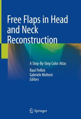 Molteni / Pellini |  Free Flaps in Head and Neck Reconstruction | Buch |  Sack Fachmedien