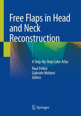 Molteni / Pellini |  Free Flaps in Head and Neck Reconstruction | Buch |  Sack Fachmedien