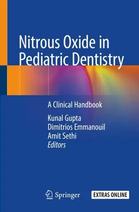 Gupta / Sethi / Emmanouil |  Nitrous Oxide in Pediatric Dentistry | Buch |  Sack Fachmedien