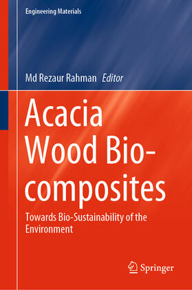 Rahman |  Acacia Wood Bio-composites | eBook | Sack Fachmedien