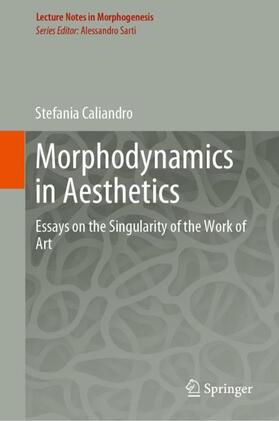 Caliandro |  Morphodynamics in Aesthetics | Buch |  Sack Fachmedien