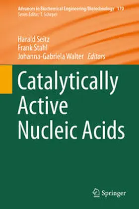 Seitz / Stahl / Walter |  Catalytically Active Nucleic Acids | eBook | Sack Fachmedien