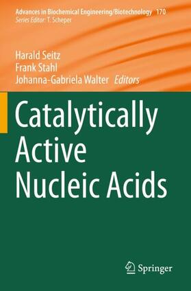 Seitz / Walter / Stahl |  Catalytically Active Nucleic Acids | Buch |  Sack Fachmedien