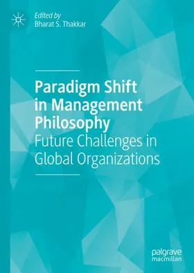 Thakkar |  Paradigm Shift in Management Philosophy | Buch |  Sack Fachmedien