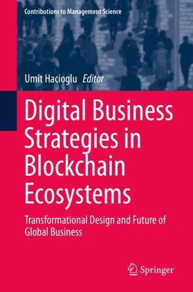 Hacioglu |  Digital Business Strategies in Blockchain Ecosystems | Buch |  Sack Fachmedien
