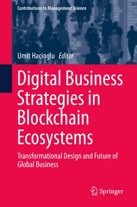 Hacioglu |  Digital Business Strategies in Blockchain Ecosystems | eBook | Sack Fachmedien