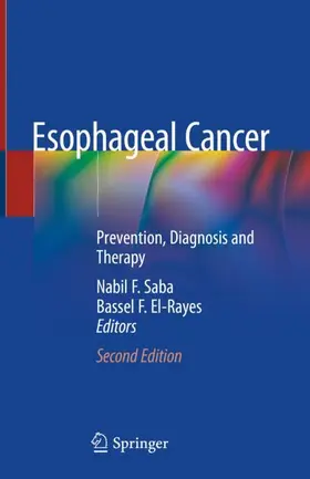 El-Rayes / Saba |  Esophageal Cancer | Buch |  Sack Fachmedien