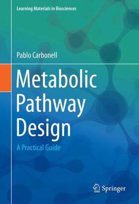 Carbonell |  Metabolic Pathway Design | Buch |  Sack Fachmedien