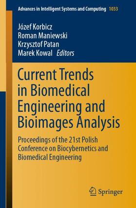 Korbicz / Kowal / Maniewski |  Current Trends in Biomedical Engineering and Bioimages Analysis | Buch |  Sack Fachmedien