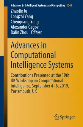 Ju / Yang / Zhou |  Advances in Computational Intelligence Systems | Buch |  Sack Fachmedien