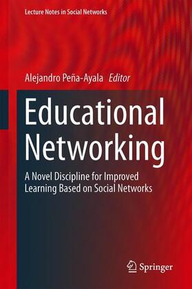 Peña-Ayala |  Educational Networking | Buch |  Sack Fachmedien