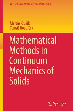 Roubícek / Kružík / Roubícek |  Mathematical Methods in Continuum Mechanics of Solids | Buch |  Sack Fachmedien
