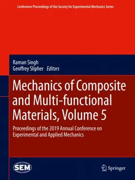 Slipher / Singh |  Mechanics of Composite and Multi-functional Materials, Volume 5 | Buch |  Sack Fachmedien