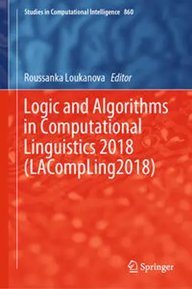 Loukanova |  Logic and Algorithms in Computational Linguistics 2018 (LACompLing2018) | eBook | Sack Fachmedien