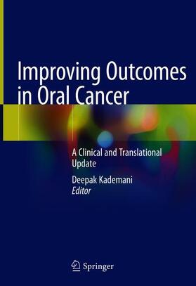 Kademani |  Improving Outcomes in Oral Cancer | Buch |  Sack Fachmedien