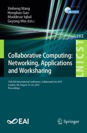 Wang / Min / Gao |  Collaborative Computing: Networking, Applications and Worksharing | Buch |  Sack Fachmedien