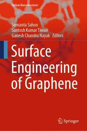 Sahoo / Nayak / Tiwari |  Surface Engineering of Graphene | Buch |  Sack Fachmedien