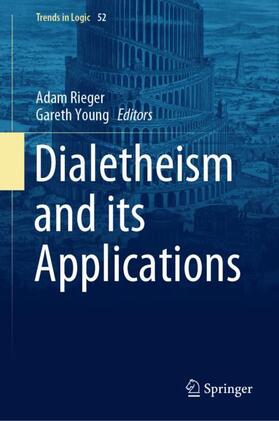 Young / Rieger |  Dialetheism and its Applications | Buch |  Sack Fachmedien