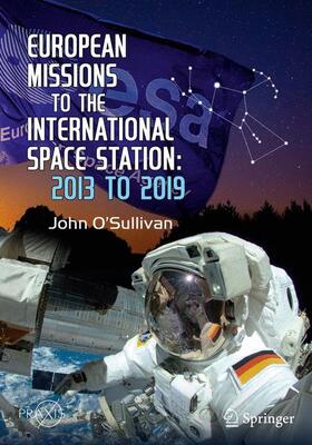 O'Sullivan |  European Missions to the International Space Station | Buch |  Sack Fachmedien