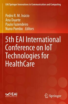 Inácio / Pombo / Duarte |  5th EAI International Conference on IoT Technologies for HealthCare | Buch |  Sack Fachmedien