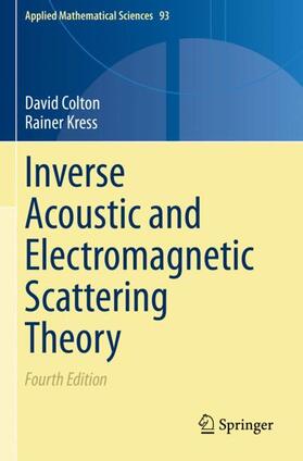 Kress / Colton |  Inverse Acoustic and Electromagnetic Scattering Theory | Buch |  Sack Fachmedien