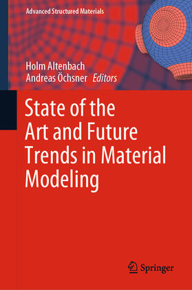 Altenbach / Öchsner |  State of the Art and Future Trends in Material Modeling | eBook | Sack Fachmedien