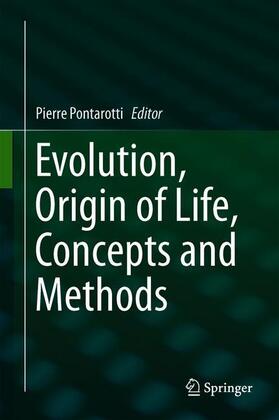 Pontarotti |  Evolution, Origin of Life, Concepts and Methods | Buch |  Sack Fachmedien