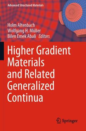 Altenbach / Abali / Müller |  Higher Gradient Materials and Related Generalized Continua | Buch |  Sack Fachmedien