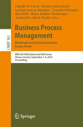 Di Ciccio / Gabryelczyk / García-Bañuelos |  Business Process Management: Blockchain and Central and Eastern Europe Forum | Buch |  Sack Fachmedien