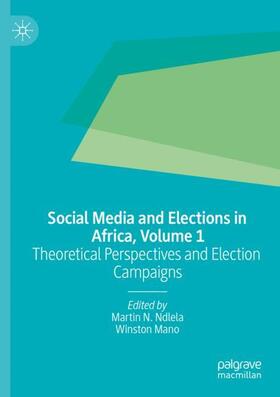 Mano / Ndlela |  Social Media and Elections in Africa, Volume 1 | Buch |  Sack Fachmedien