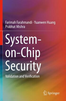 Farahmandi / Huang / Mishra |  System-on-Chip Security | Buch |  Sack Fachmedien