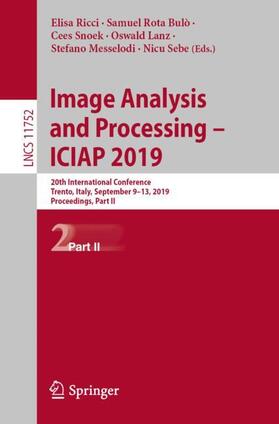 Ricci / Rota Bulò / Sebe |  Image Analysis and Processing ¿ ICIAP 2019 | Buch |  Sack Fachmedien