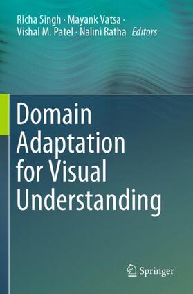 Singh / Ratha / Vatsa |  Domain Adaptation for Visual Understanding | Buch |  Sack Fachmedien