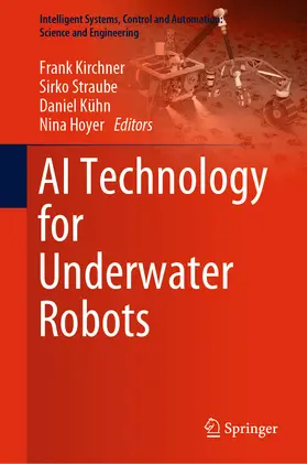 Kirchner / Straube / Kühn | AI Technology for Underwater Robots | E-Book | sack.de