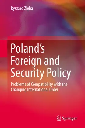 Zieba / Zieba |  Poland¿s Foreign and Security Policy | Buch |  Sack Fachmedien