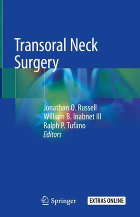 Russell / Tufano / Inabnet III |  Transoral Neck Surgery | Buch |  Sack Fachmedien