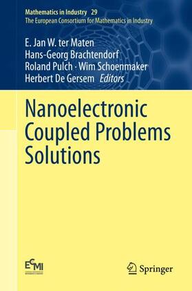ter Maten / Brachtendorf / De Gersem |  Nanoelectronic Coupled Problems Solutions | Buch |  Sack Fachmedien