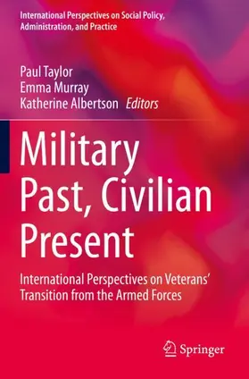 Taylor / Albertson / Murray |  Military Past, Civilian Present | Buch |  Sack Fachmedien