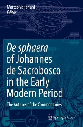 Valleriani |  De sphaera of Johannes de Sacrobosco in the Early Modern Period | Buch |  Sack Fachmedien