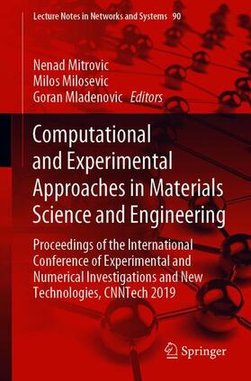 Mitrovic / Mladenovic / Milosevic |  Computational and Experimental Approaches in Materials Science and Engineering | Buch |  Sack Fachmedien