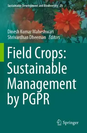 Dheeman / Maheshwari |  Field Crops: Sustainable Management by PGPR | Buch |  Sack Fachmedien