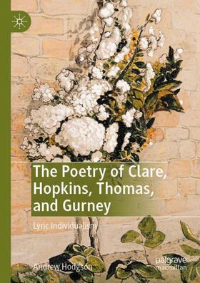 Hodgson |  The Poetry of Clare, Hopkins, Thomas, and Gurney | Buch |  Sack Fachmedien