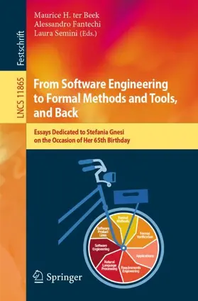 ter Beek / Semini / Fantechi |  From Software Engineering to Formal Methods and Tools, and Back | Buch |  Sack Fachmedien