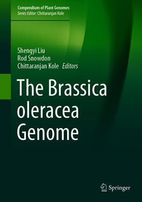 Liu / Snowdon / Kole |  The Brassica oleracea Genome | eBook | Sack Fachmedien