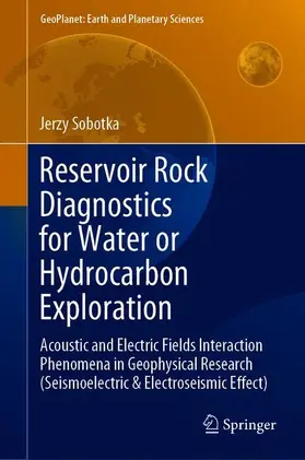 Sobotka |  Reservoir Rock Diagnostics for Water or Hydrocarbon Exploration | Buch |  Sack Fachmedien