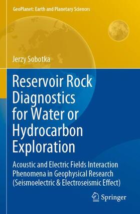 Sobotka |  Reservoir Rock Diagnostics for Water or Hydrocarbon Exploration | Buch |  Sack Fachmedien