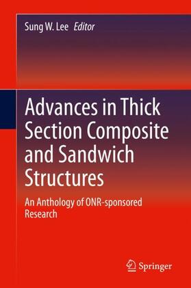Lee |  Advances in Thick Section Composite and Sandwich Structures | Buch |  Sack Fachmedien